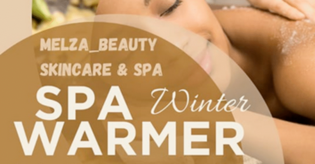 SPA warmer-winter-in-soweto-melza-beauty-spa